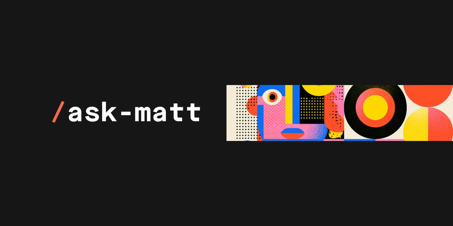 The /ask-matt Skill