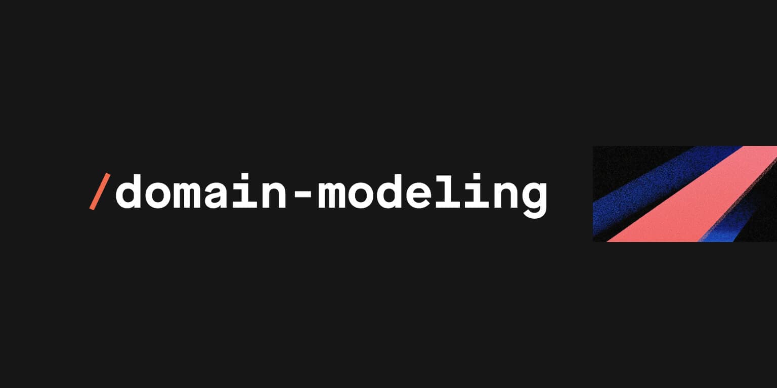 The /domain-modeling Skill